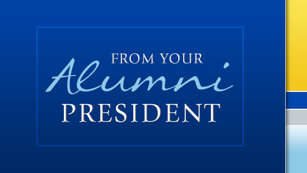 From the Alumni President
