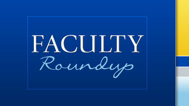 Faculty Roundup