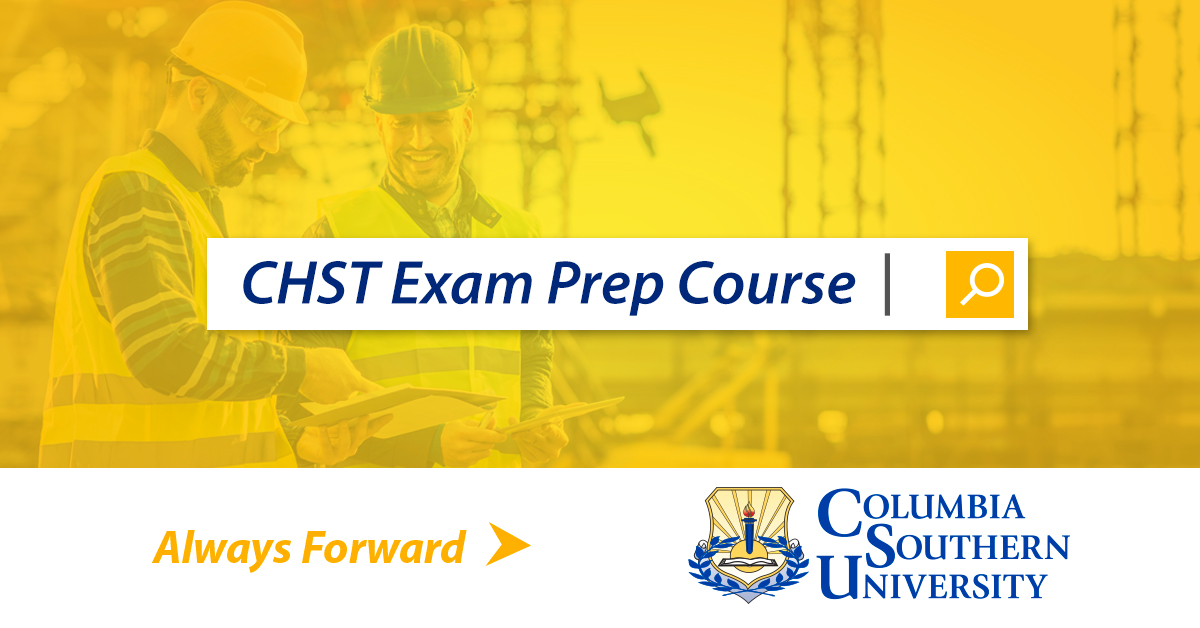 CE 1101CHST Exam Prep Course The Columbia Southern University